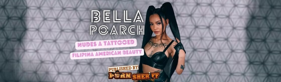 Bella Poarch Nudes Show a Tattooed Filipina American Beauty